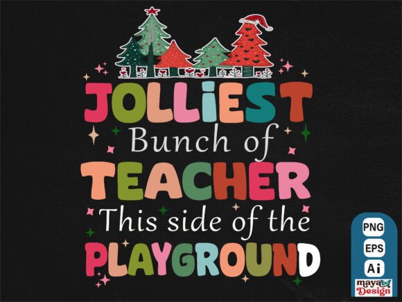 Jolliest Bunch of Teachers Christmas Tee: A Practical Review for Digital Sellers